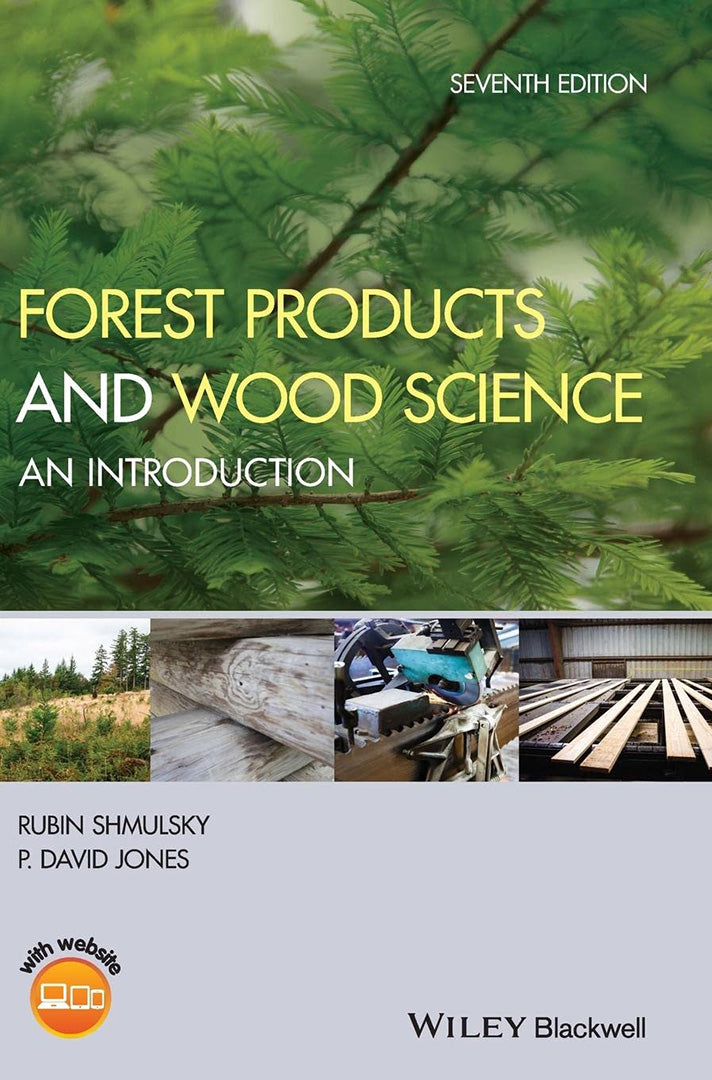 Forest Products And Wood Science: An Introduction 7E