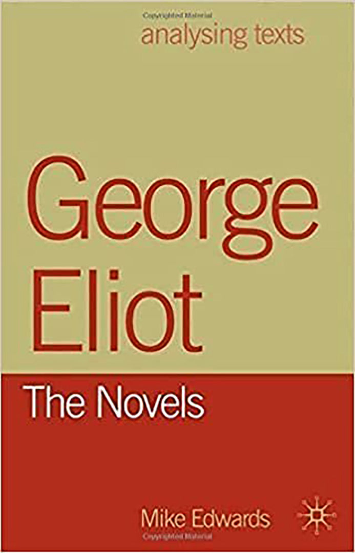 George Eliot, The Novels