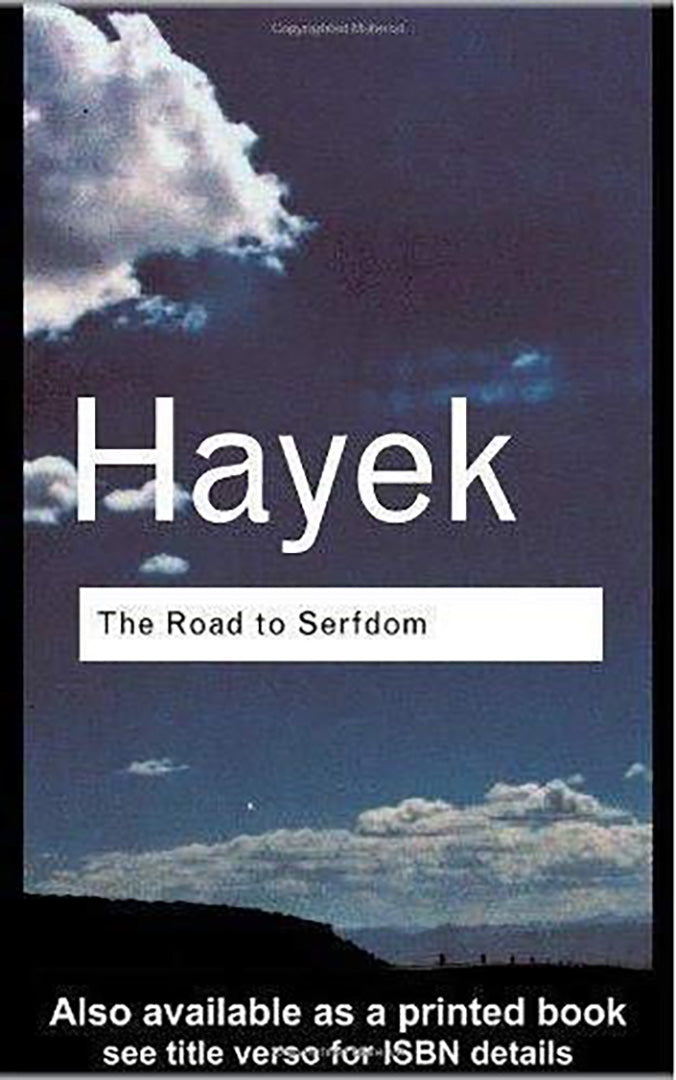 The Road To Serfdom