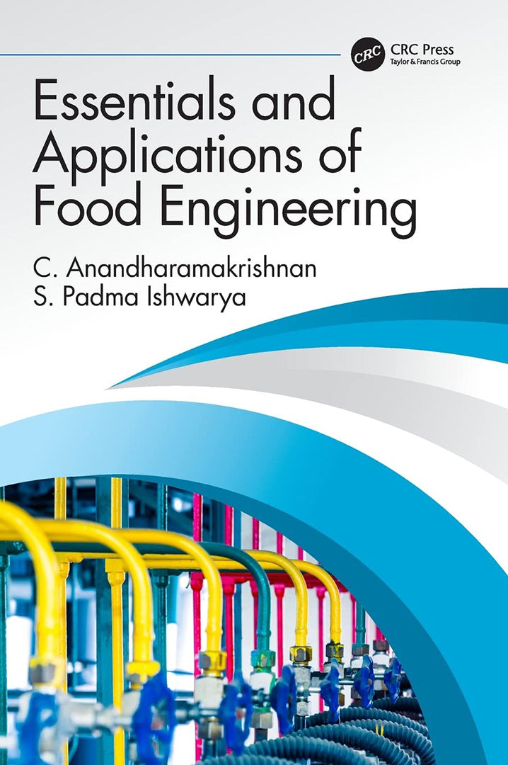 Essentials and Applications of Food Engineering: