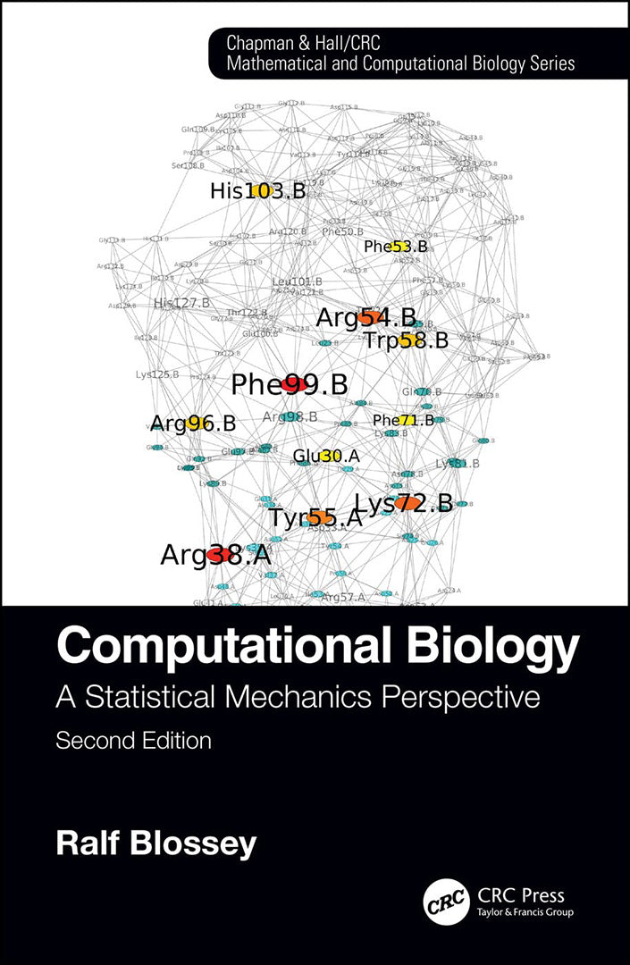 Computational Biology A Statistical Mechanics Perspective Second Edition: A Statistical Mechanics Perspective, Second Edition, 2nd Edition