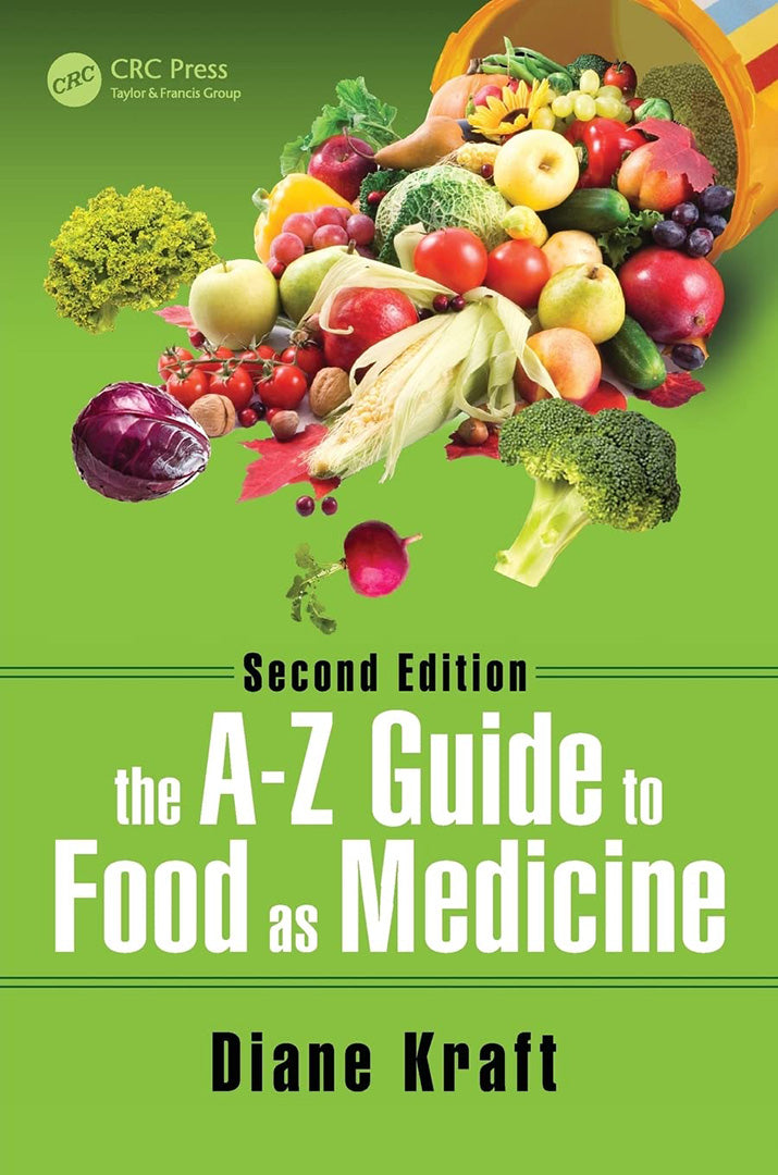 The A-Z Guide to Food as Medicine Second Edition: