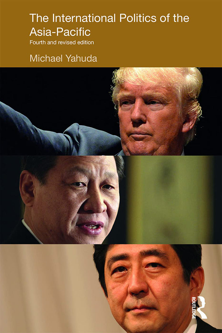 The International Politics of the Asia-Pacific:Fourth and: Revised Edition