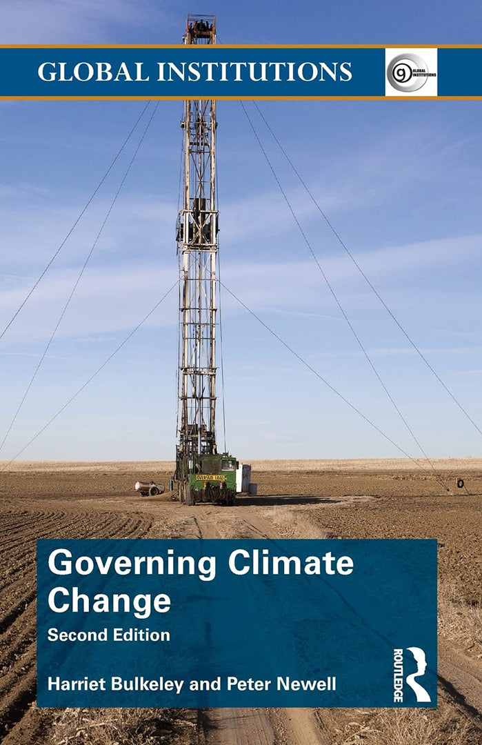 Governing Climate Change by Harriet Bulkeley, Peter Newell — Atlantic ...