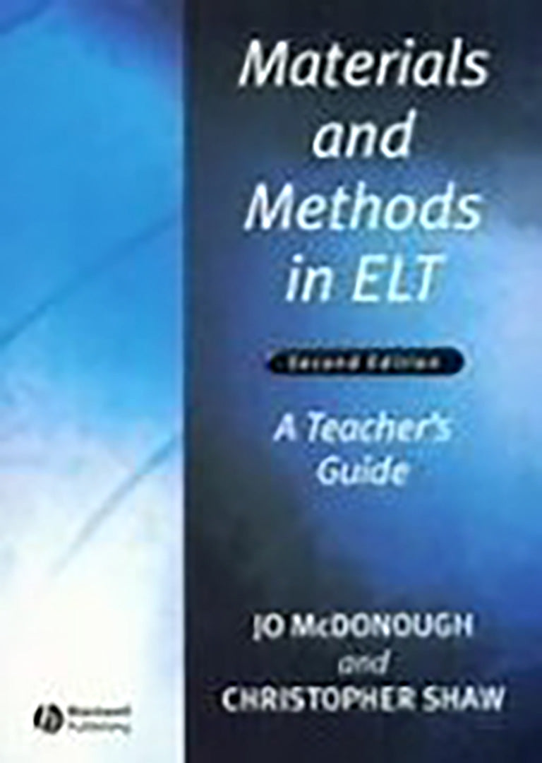 Materials And Methods In Elt: A Teacher's Guide