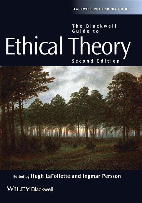 Blackwell Guide To Ethical Theory