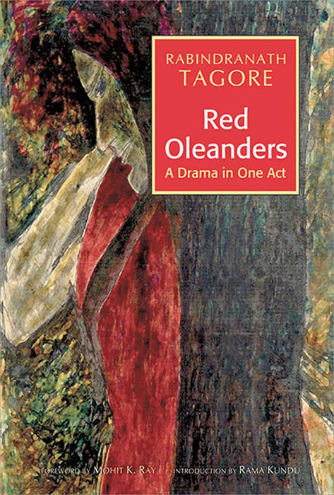 Red Oleanders: A Drama in One Act