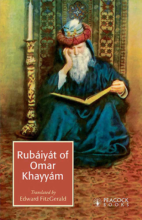 The Rubaiyat Of Omar Khayyam