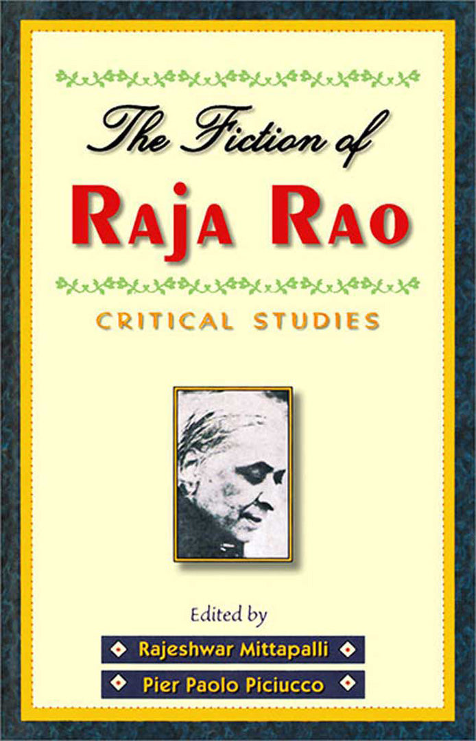 Book Rao Rasheed The Fiction Of Raja Rao: Critical Studies by Rajeshwar Mittapalli, P ...