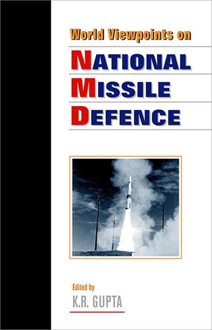 World Viewpoints On National Missile Defence  (Vol. 2)