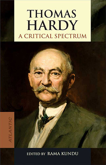 Thomas Hardy: A Critical Spectrum