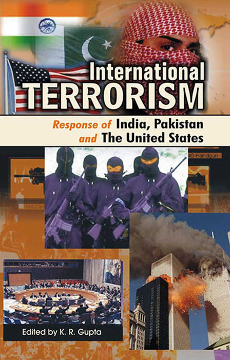 International Terrorism: [Vol. 1 & 2–Conventions Resolutions Legislations Terrorist Organisations and Terrorists