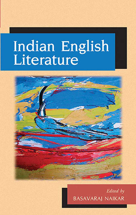 Indian English Literature  (MULTI VOL SET-9 Vols.)