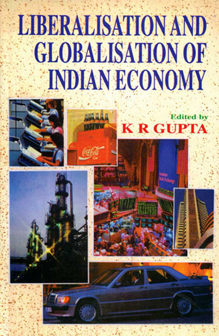 Liberalisation And Globalisation Of Indian Economy  (Vol. 5)