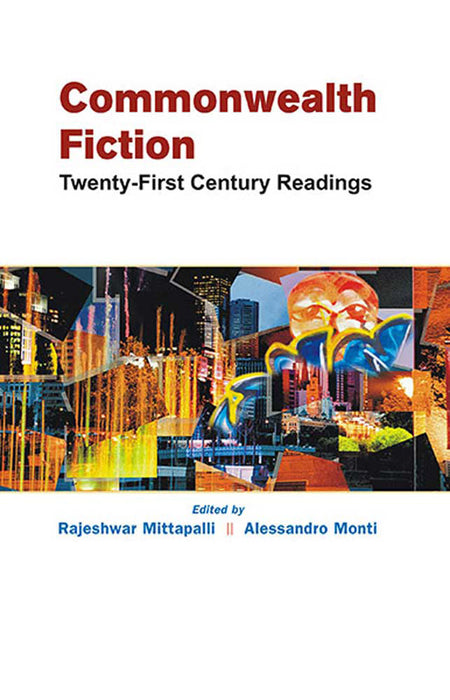 Commonwealth Fiction: Twenty-First Century Readings