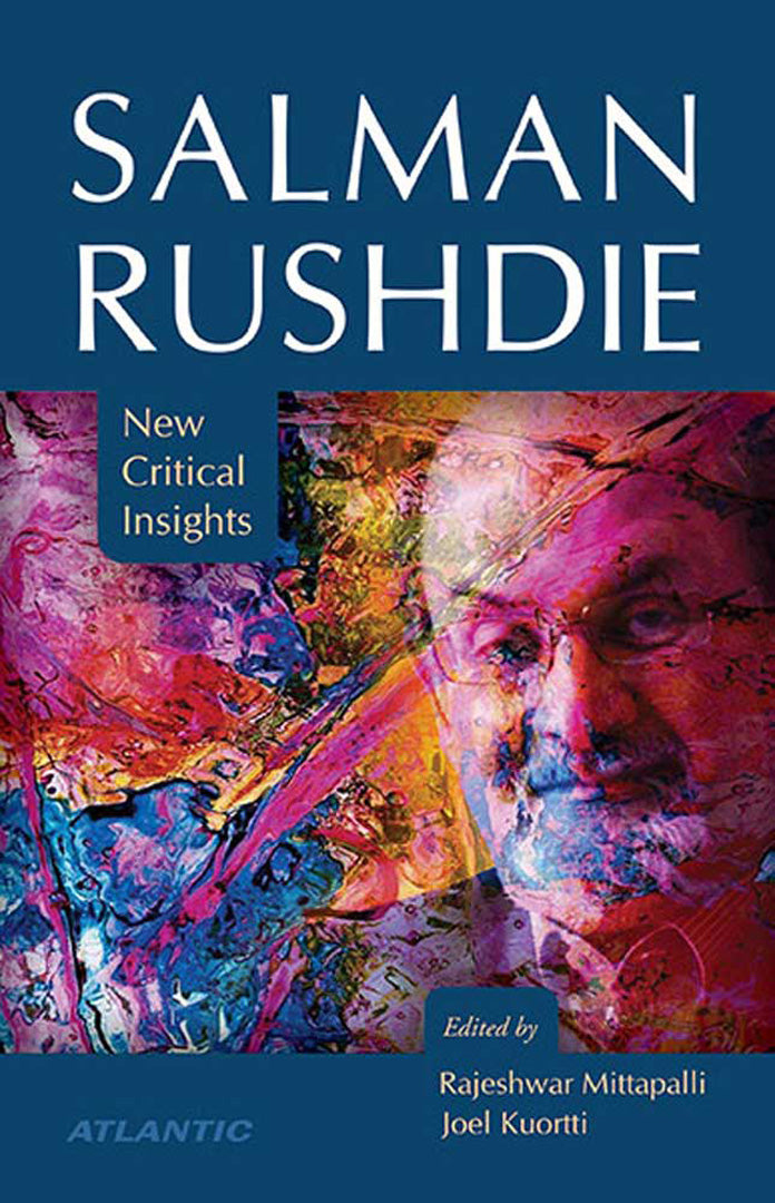 Salman Rushdie: New Critical Insights (MULTI VOL SET-2 Vols.)
