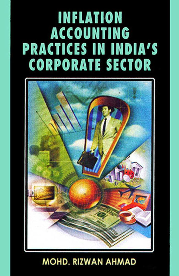 Inflation Accounting Practices In India'S Corporate Sector