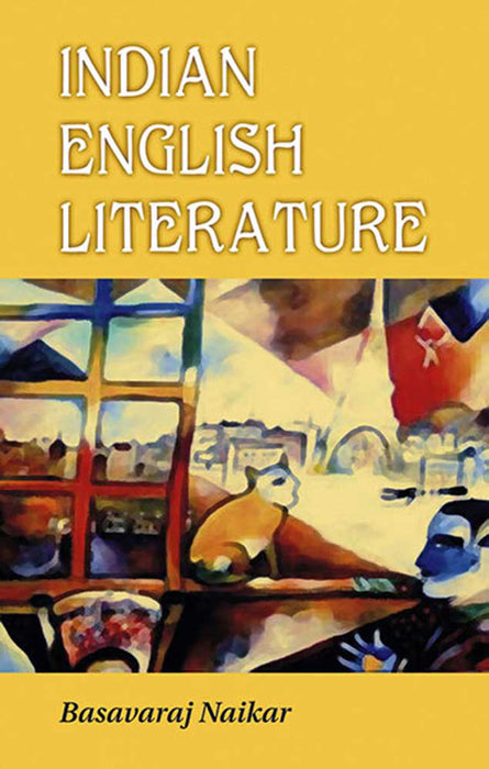 Indian English Literature  (Vol. 4)