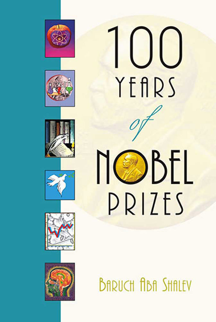 100 Years Of Nobel Prizes