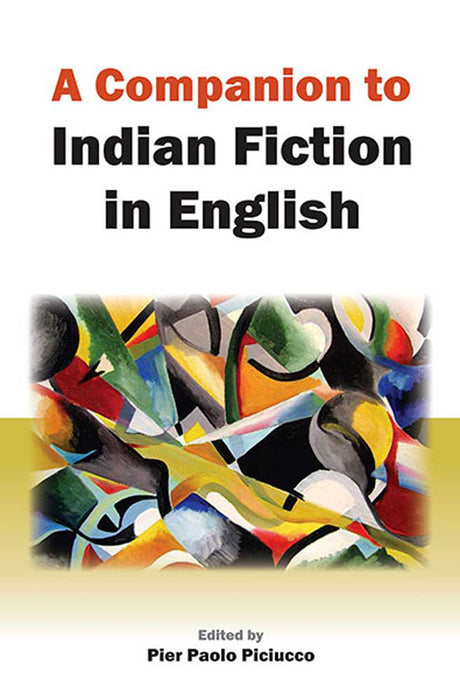 A Companion To Indian Fiction In English