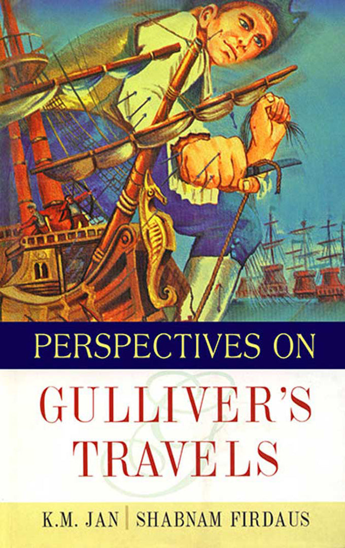 Perspectives On Gulliver'S Travels