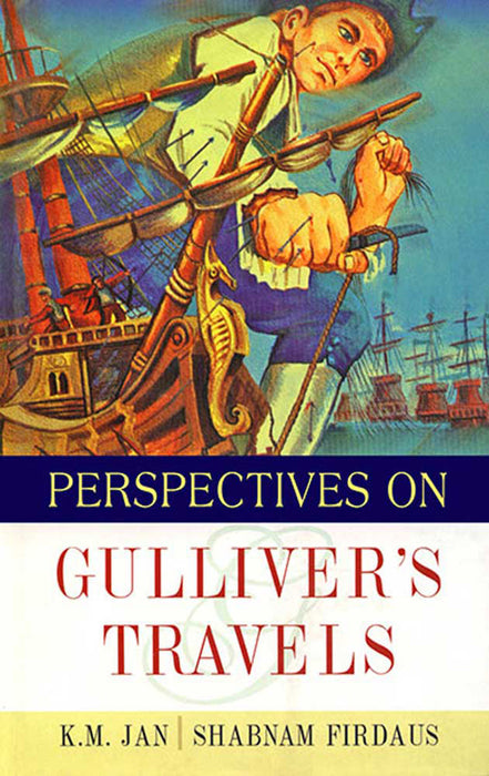 Perspectives On Gulliver'S Travels