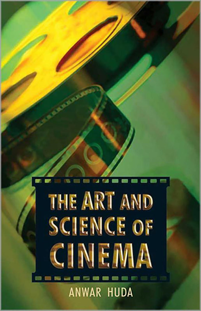 The Art And Science Of Cinema