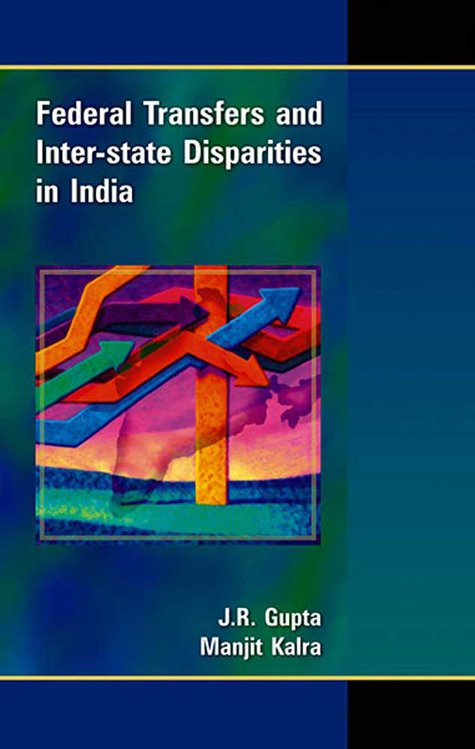 Federal Transfers And Inter-State Disparities In India