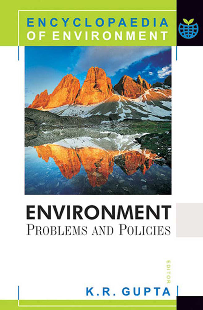 Encyclopaedia of Environment: Environment Problems and Policies by K.R ...