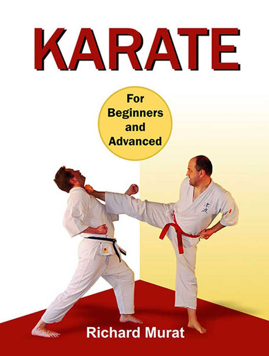 Karate: For Beginners and Advanced
