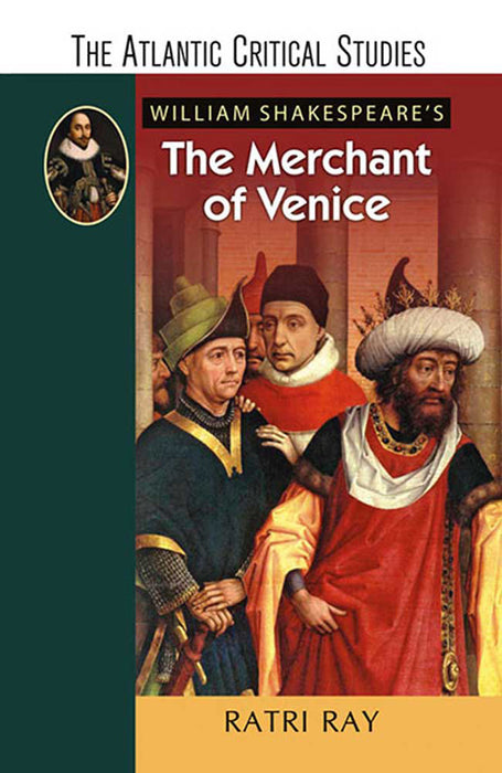 William Shakespeare'S The Merchant Of Venice