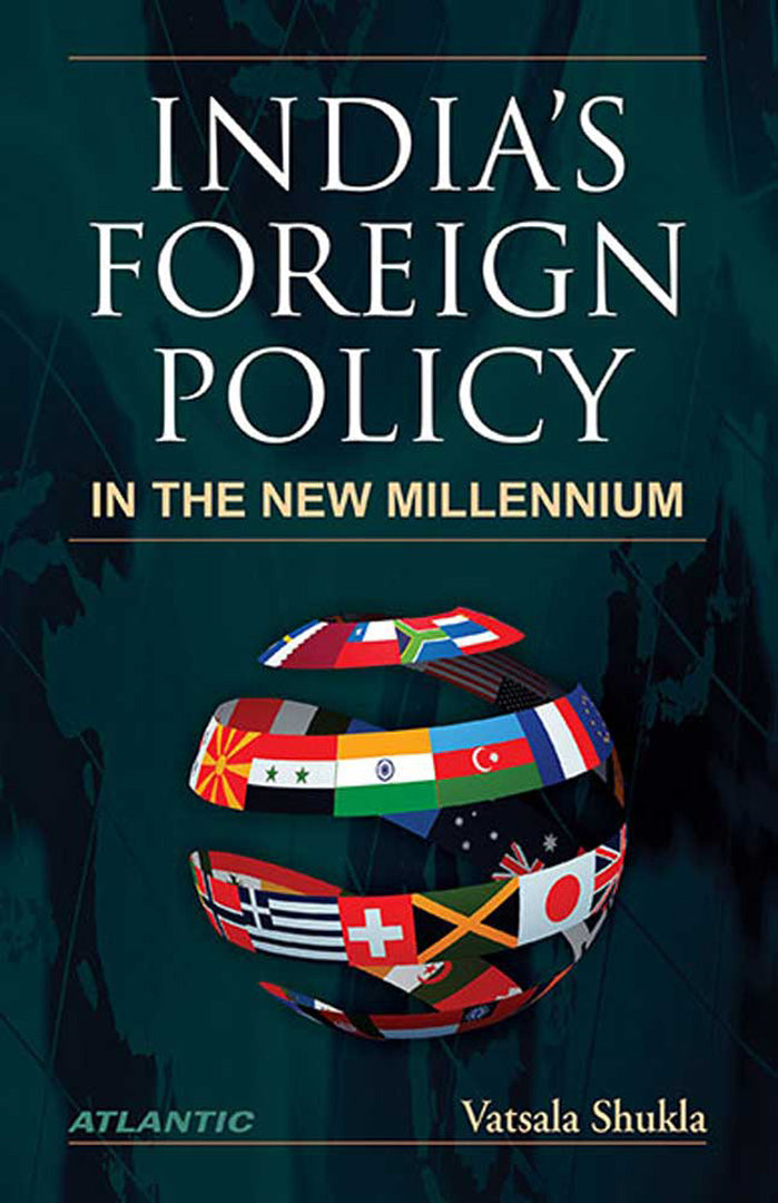 India'S Foreign Policy In The New Millennium