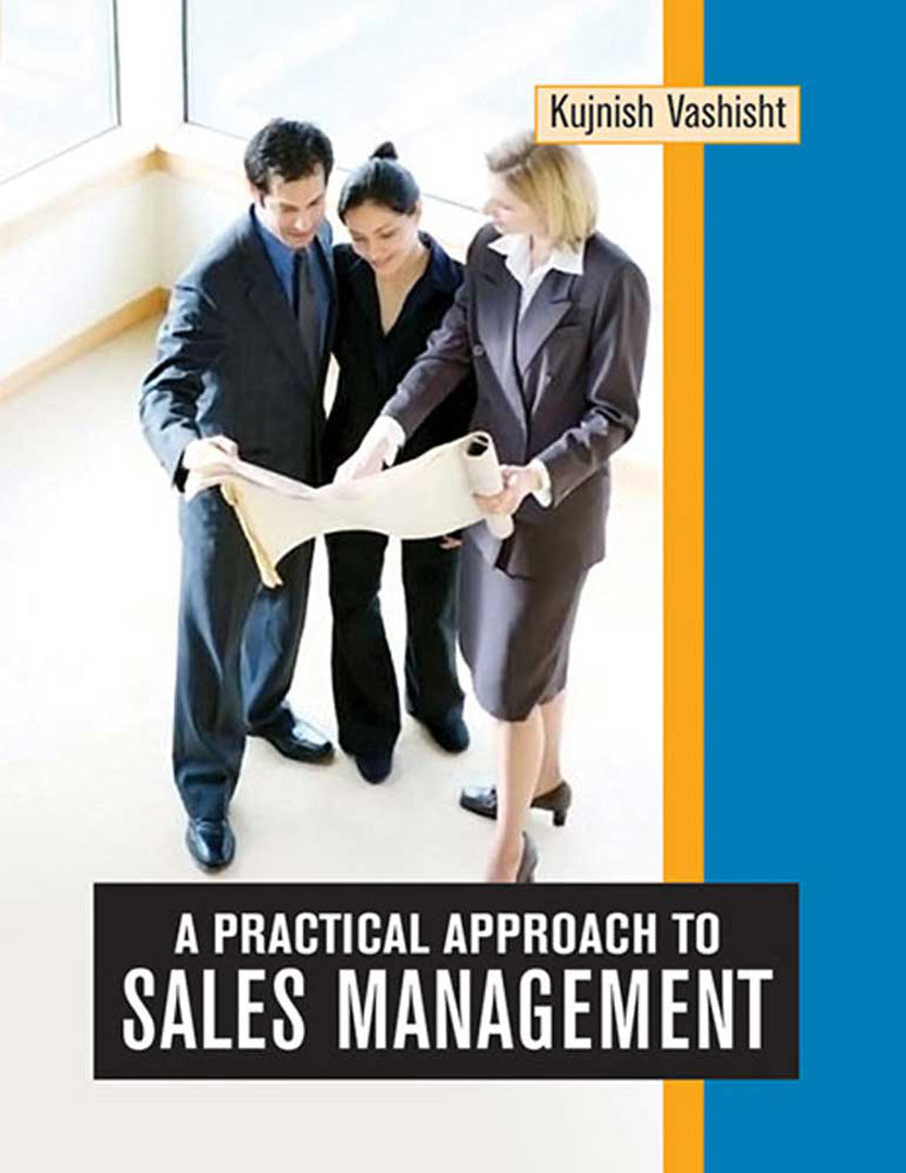 A Practical Approach To Sales Management