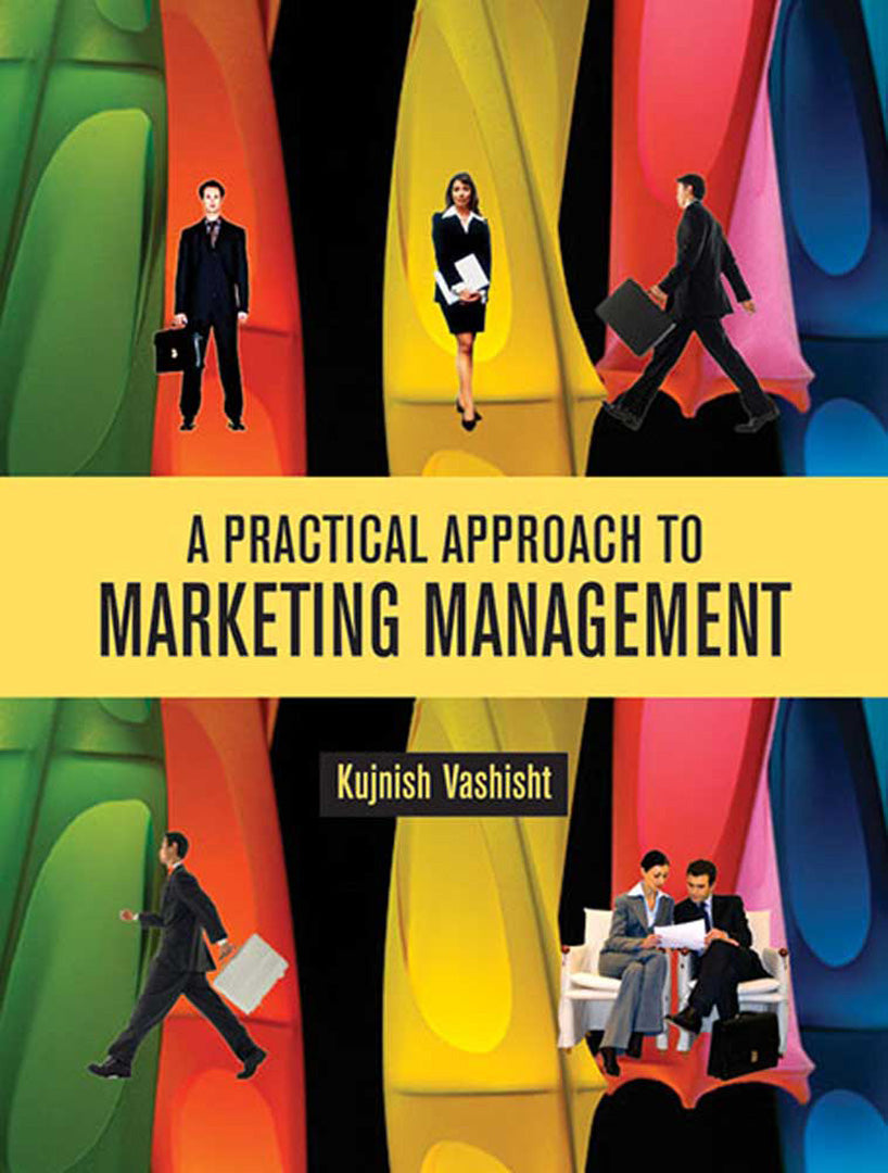 A Practical Approach To Marketing Management