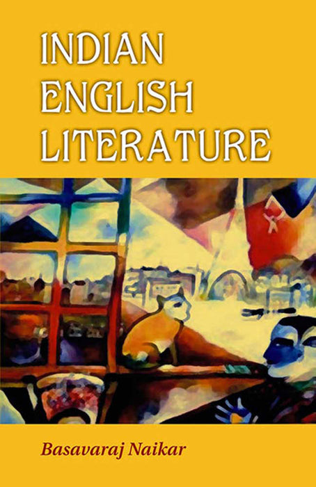 Indian English Literature  (Vol. 6)