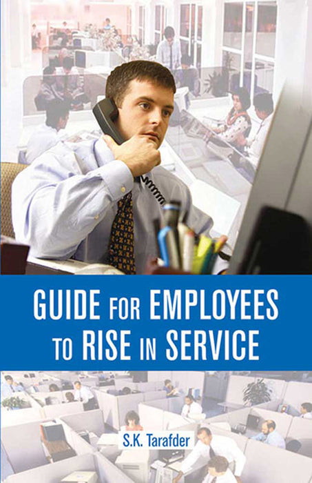 Guide For Employees To Rise In Service