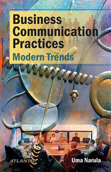 Business Communication Practices: Modern Trends
