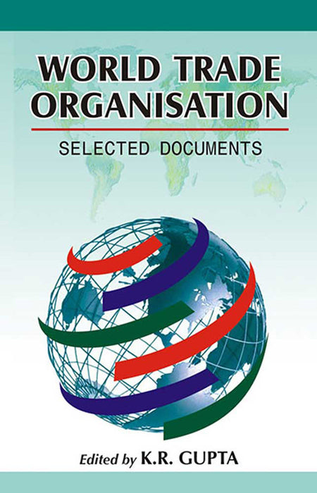 World Trade Organisation: Selected Documents