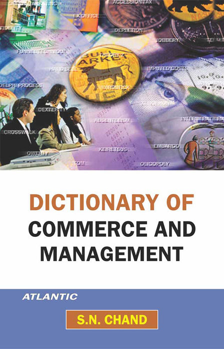 Dictionary Of Commerce And Management