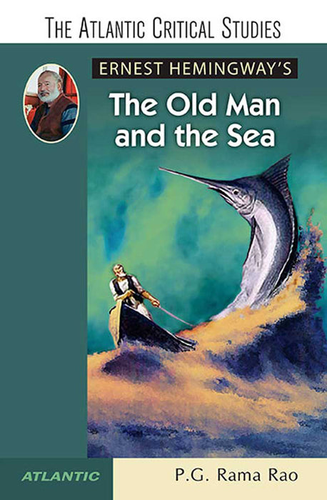 Ernest Hemingway'S The Old Man And The Sea
