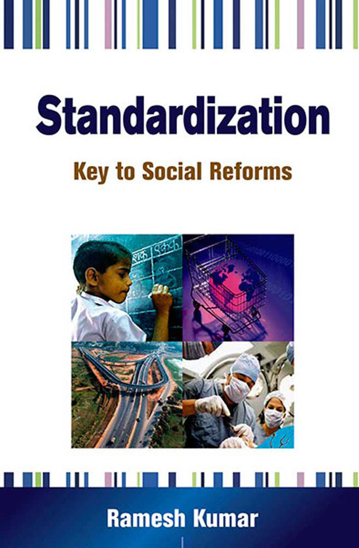 Standardization: Key to Social Reforms