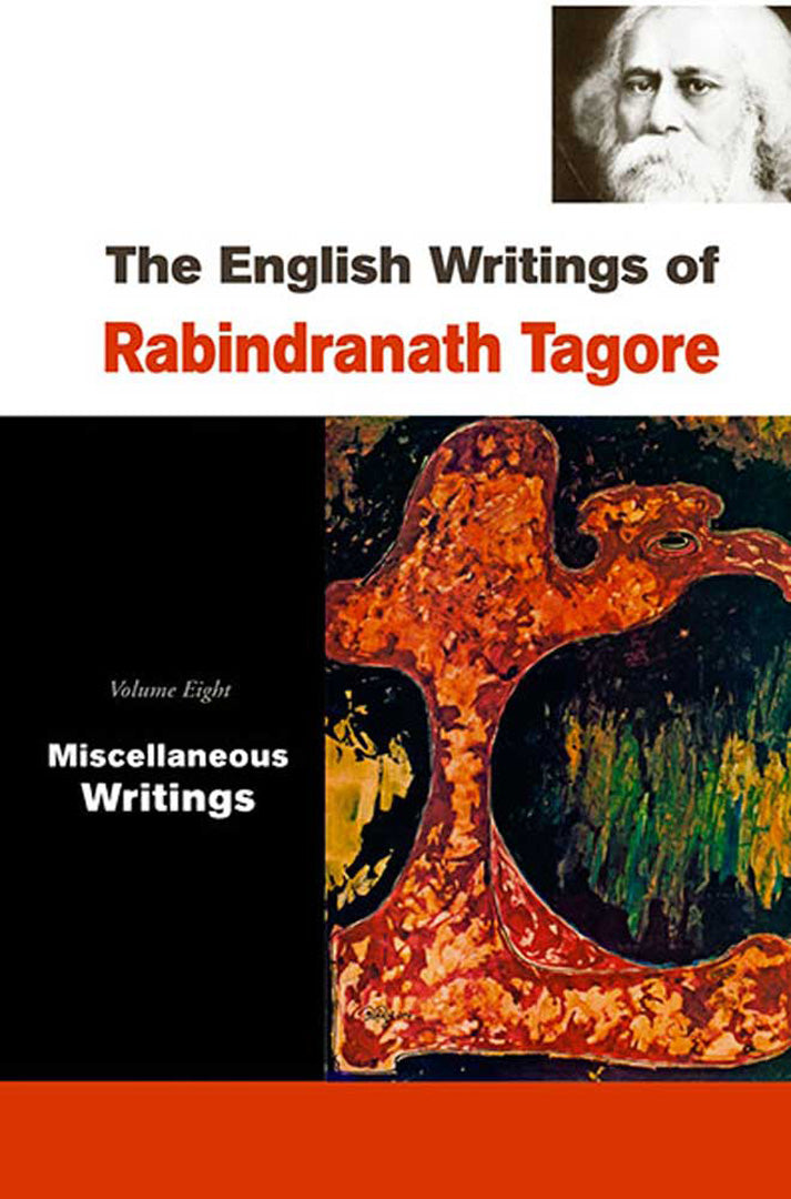 The English Writings Of Rabindranath Tagore: Miscellaneous Writings