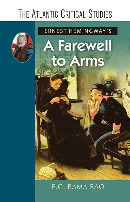 Ernest Hemingway'S A Farewell To Arms