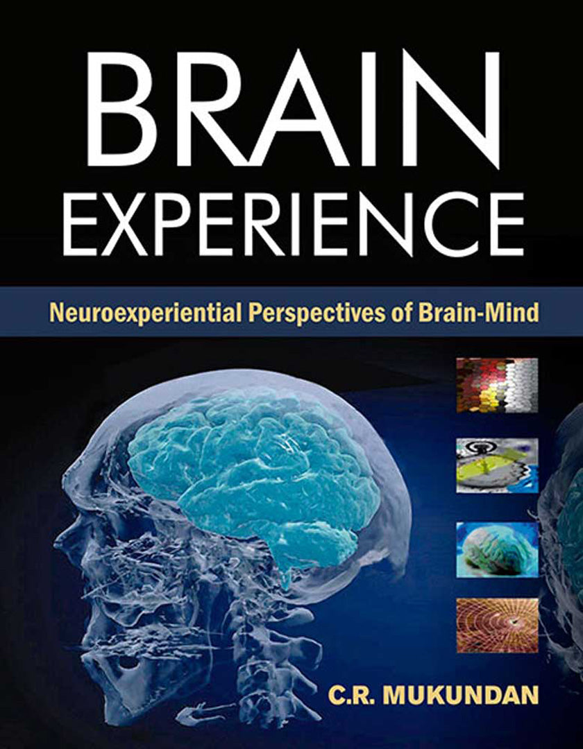 Brain Experience: Neuroexperiential Perspectives of Brain-Mind