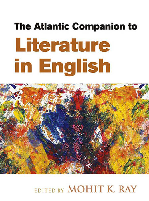 The Atlantic Companion To Literature In English