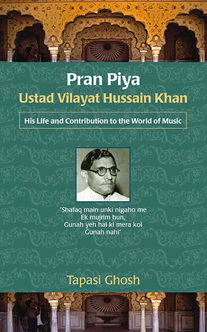Pran Piya: Ustad Vilayat Hussain Khan