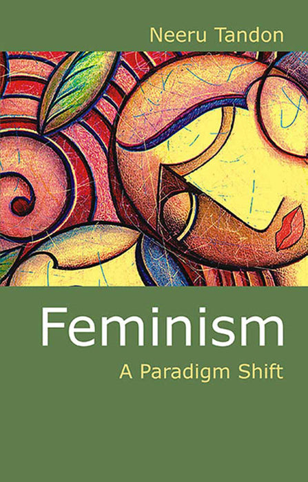 Feminism: A Paradigm Shift