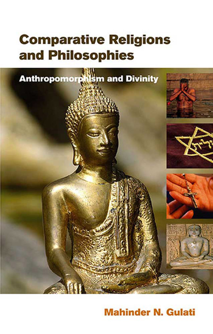 Comparative Religions And Philosophies: Anthropomorphism and Divinity