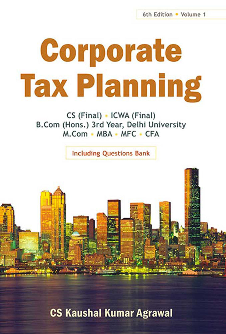 Corporate Tax Planning  (Vol. 1)