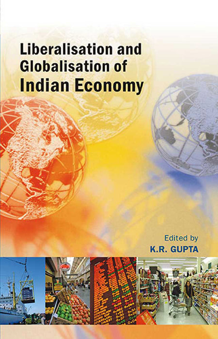 Liberalisation And Globalisation Of Indian Economy  (Vol. 7)